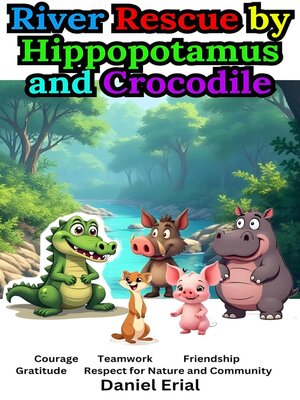 cover image of River Rescue by Hippopotamus and Crocodile